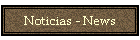NOTICIAS - NEWS